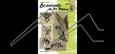 BOOK - LIBROS DE TECNICAS ARTISTICAS LEONARDO Nº 38 LOS ANIMALES DE M MEHEUT (SPANISH)