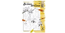 LIBRO (IN SPAGNOLO) - LIBROS DE TÉCNICAS ARTÍSTICAS LEONARDO Nº 33 LAS BASES DEL CÓMIC VOL I