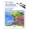 BUCH (AUF SPANISCH) - COMO PINTAR AL ACRILICO