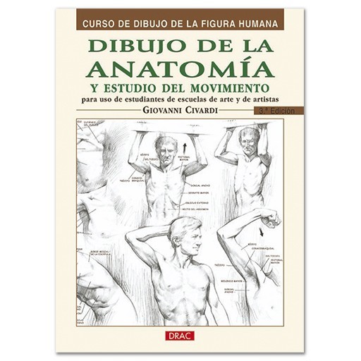 LIBRO (IN SPAGNOLO) - DIBUJO DE LA ANATOMIA Y ESTUDIO DEL MOVIMIENTO