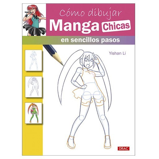 LIBRO (IN SPAGNOLO) - COMO DIBUJAR MANGA CHICAS EN SENCILLOS PASOS
