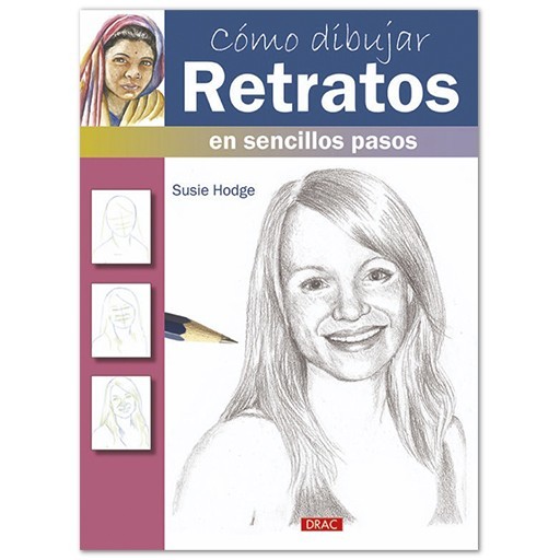 BOOK (IN SPANISH) - COMO DIBUJAR RETRATOS EN SENCILLOS PASOS