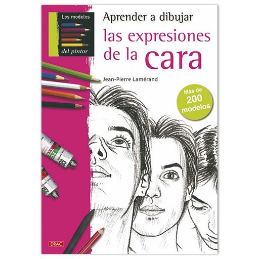 BOOK (IN SPANISH) - APRENDER A DIBUJAR LAS EXPRESIONES DE LA CARA