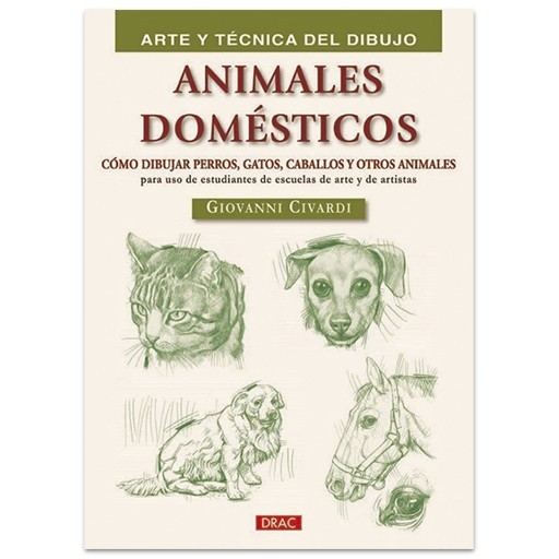 ANIMALES DOMESTICOS - CÓMO DIBUJAR PERROS - GATOS - CABALLOS Y OTROS ANIMALES