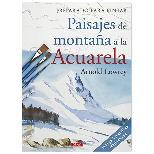 BUCH (AUF SPANISCH) - PREPARADO PARA PINTAR - PAISAJES DE MONTAÑA A LA ACUARELA
