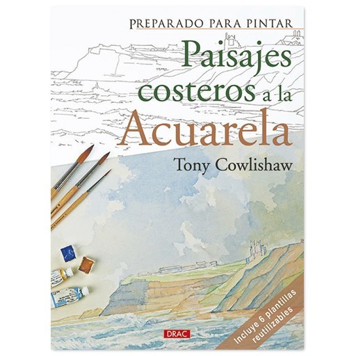 BUCH (AUF SPANISCH) - PREPARADO PARA PINTAR - PAISAJES COSTEROS A LA ACUARELA