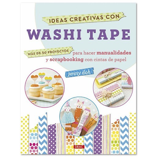 LIBRO (IN SPAGNOLO) - IDEAS CREATIVAS CON WASHI TAPE