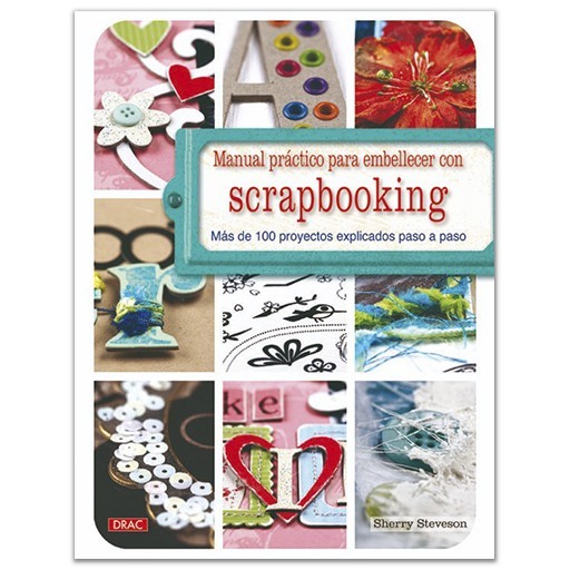 BOOK (IN SPANISH) - MANUAL PRACTICO PARA EMBELLECER CON SCRAPBOOKING