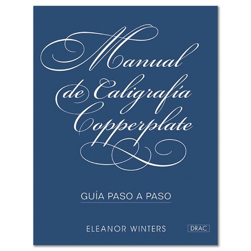 LIVRE (EN ESPAGNOL) - MANUAL DE CALIGRAFÍA COPPERPLATE - GUÍA PASO A PASO