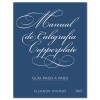 BOOK (IN SPANISH) - MANUAL DE CALIGRAFIA COPPERPLATE - GUIA PASO A PASO