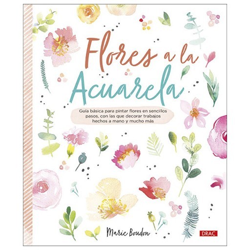 LIBRO (IN SPAGNOLO) - FLORES A LA ACUARELA - MANUAL DE ACUARELA