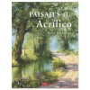 LIBRO (IN SPAGNOLO) - PAISAJES AL ACRILICO