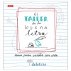 BUCH (AUF SPANISCH) - EL TALLER DE LA BUENA LETRA