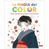 BUCH (AUF SPANISCH) - LA MAGIA DEL COLOR - TEORÍA Y PRÁCTICA PARA DOMINAR EL USO DEL COLOR - LIBE ANDUEZA