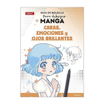 BUCH (AUF SPANISCH) - DRAC GUÍA DE BOLSILLO PARA DIBUJAR MANGA - CARAS EMOCIONES Y OJOS BRILLANTES