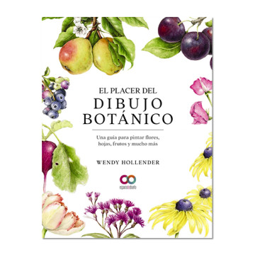 LIBRO (IN SPAGNOLO) - EL PLACER DEL DIBUJO BOTÁNICO - UNA GUÍA PARA PINTAR