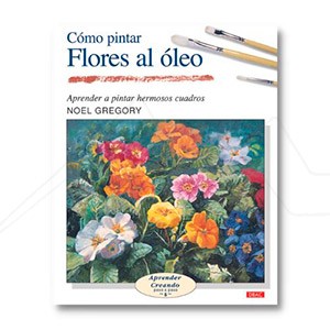 BOOK - COMO PINTAR FLORES AL OLEO (SPANISH)