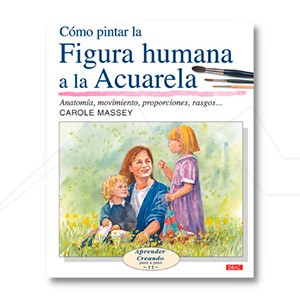 BOOK - COMO PINTAR LA FIGURA HUMANA A LA ACUARELA (SPANISH)