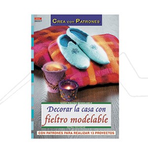BOOK - DECORAR LA CASA CON FIELTRO MODELABLE (SPANISH)