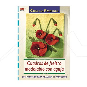 BOOK - CUADROS DE FIELTRO MODELABLE CON AGUJA (SPANISH)