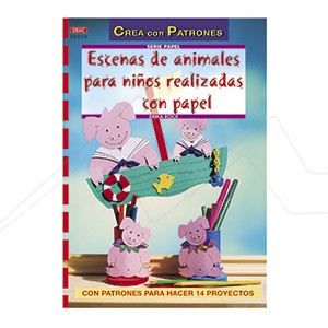 BOOK - ESCENAS DE ANIMALES PARA NIÑOS REALIZADAS CON PAPEL (SPANISH)