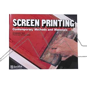 BOOK - SPEEDBALL SCREEN PRINTING - CONTEMPORARY METHODS AND MATERIALS (ENGLISH)