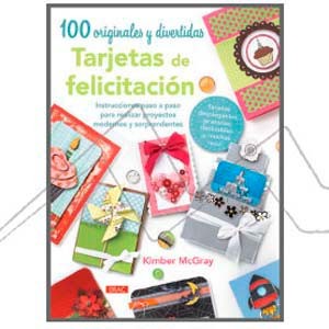 BOOK - 100 ORIGINALES Y DIVERTIDAS TARJETAS DE FELICITACION (SPANISH)