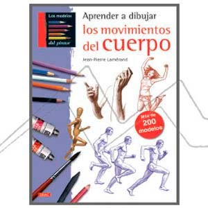 BOOK - APRENDER A DIBUJAR LOS MOVIMIENTOS DEL CUERPO (SPANISH)