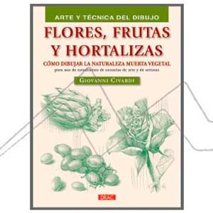 BOOK - FLORES FRUTAS Y HORTALIZAS (SPANISH)