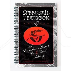 BOOK - SPEEDBALL NEW TEXTBOOK - A COMPREHENSIVE GUIDE TO PEN & BRUSH LETTERING - 25TH EDITION (ENGLISH)